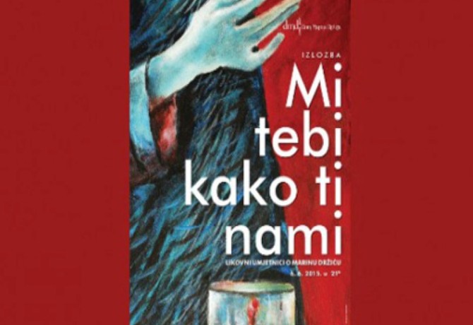 „Mi tebi kako ti nami – likovni umjetnici o Marinu Držiću“