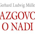 Objavljena knjiga „Razgovor o nadi” kardinala Gerharda Ludwiga Müllera