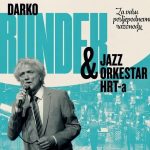 Darko Rundek i Jazz orkestar HRT-a predstavili album