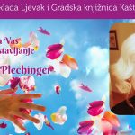 Predstavljanje knjige Ivane Plechinger “Ono što ostaje, uvijek ljubav je”
