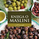 ‘Knjiga o maslini’ donosi više od 250 recepata